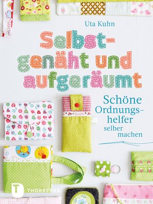 cover image of Selbstgenäht und aufgeräumt
